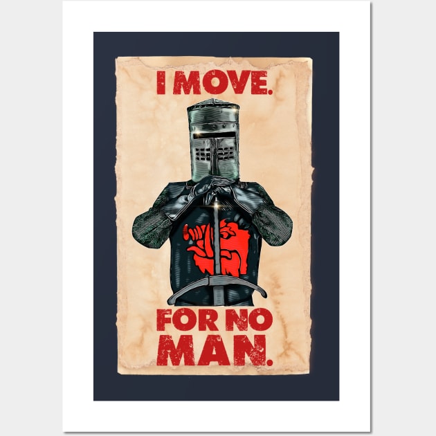 I move for no man Wall Art by creativespero